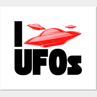 I Love UFOs Posters and Art